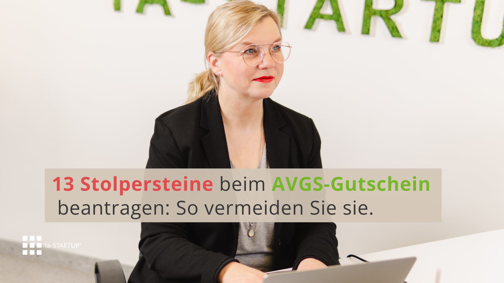 Existenzgründungsberaterin erklärt die Beantragung des AVGS-Gutscheins für ein gefördertes Gründercoaching“