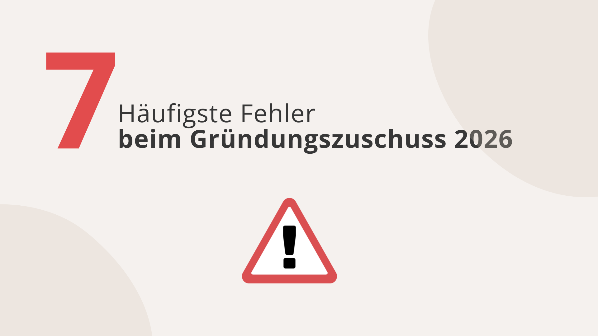 Gründungszuschuss Tipps 2026